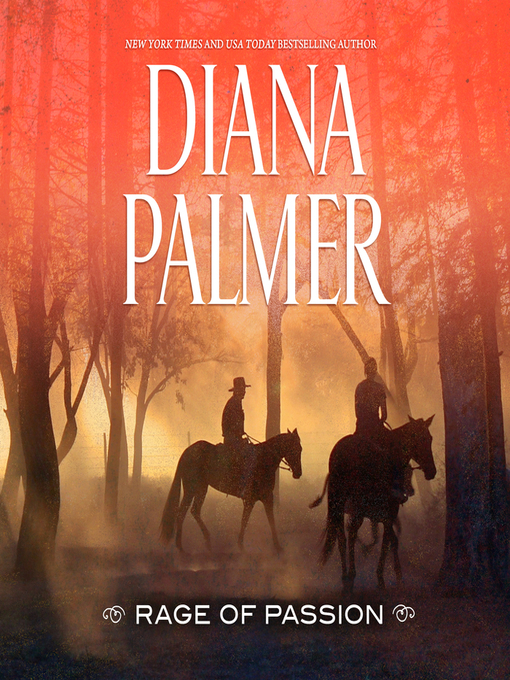 Title details for Rage of Passion by Diana Palmer - Available